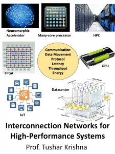 Interconnection Networks for High-Performance Systems by Tushar Krishna